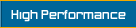  High Performance - 