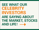 See What Are Our Celebrity Investors Are Saying About the Market, Stocks and Life!
