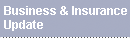 Business & Insurance Update